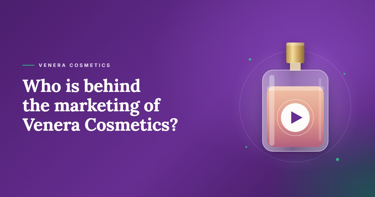 Who is behind Venera Cosmetics marketing, digital agency SEOMAX